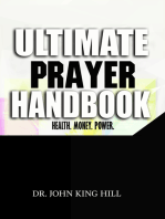 Ultimate Prayer Handbook: Health. Money. Power.
