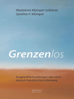 Grenzenlos: Ausgewählte Erzählungen über einen deutsch-französischen Lebensweg