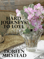 Hard Journeys to Love