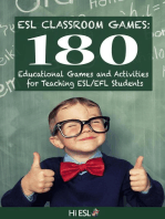 ESL Classroom Games: 180 Educational Games and Activities for Teaching ESL/EFL Students