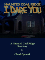 I Dare You: Haunted Coal Ridge, #21