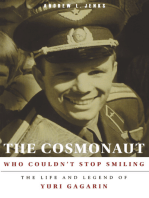 The Cosmonaut Who Couldn’t Stop Smiling: The Life and Legend of Yuri Gagarin