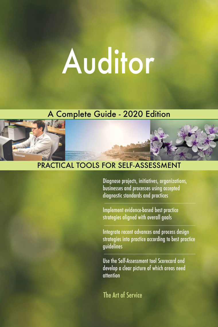 Auditor A Complete Guide - 2020 Edition by Gerardus Blokdyk (Ebook ...