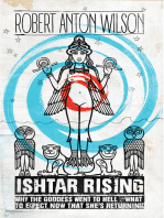 Ishtar Rising: Why the Goddess Went to Hell and What to Expect Now That She’s Returning