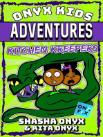 Kitchen Kreepers: Onyx Kids Adventures, #9
