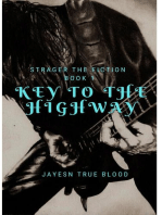Stranger Than Fiction, Book One: Key To The Highway