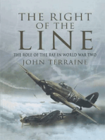The Right of the Line: The Role of the RAF in World War Two