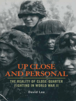 Up Close and Personal: The Reality of Close-Quarter Fighting in World War II
