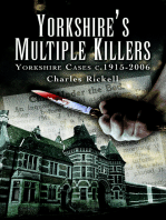 Yorkshire's Multiple Killers: Yorkshire Cases c. 1915–2006