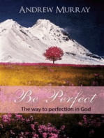 Be Perfect - The way to perfection in God