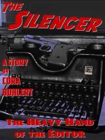 The Heavy Hand of the Editor: The Silencer, #11