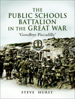 The Public Schools Battalion in the Great War: 'Goodbye Piccadilly'
