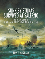 Sunk by Stukas, Survived at Salerno: The Memoirs of Captain Tony McCrum RN