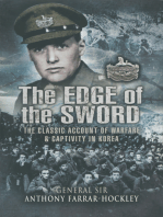 The Edge of the Sword: The Classic Account of Warfare & Captivity in Korea