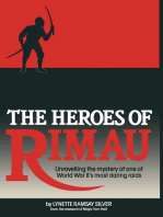 The Heroes of Rimau: Unravelling the Mystery of One of World War II's Most Daring Raids