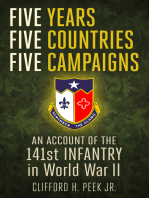 Five Years Five Countries Five Campaigns: An Account of the One-Hundred-Forty-First Infantry in World War II