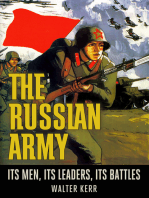 The Russian Army: Its Men, Its Leaders, Its Battles