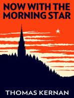 Now with the Morning Star