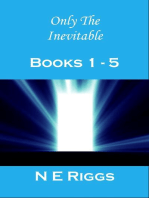Only the Inevitable: Books 1 - 5: Only the Inevitable