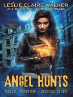 Angel Hunts: Soul Forge, #1