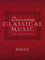 Discovering Classical Music: Berlioz
