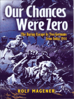Our Chances Were Zero: The Daring Escape by Two German POW's from India in 1942
