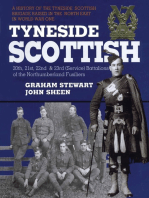 Tyneside Scottish: A History of the Tyneside Scottish Brigade Raised in the North East in World War One