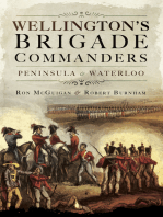 Wellington's Brigade Commanders: Peninsula & Waterloo