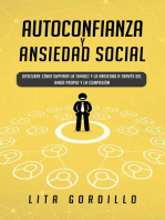 Autoconfianza y ansiedad social: Descubre cómo superar la timidez y la ansiedad a través del amor propio y la compasión