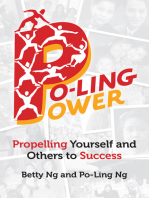 Po-Ling Power: Propelling Yourself and Others to Success