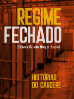Regime fechado: Histórias do cárcere