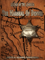 The Marshal of Denver: Legends of the Landrun, #1