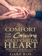 Comfort for the Grieving Adult Child's Heart