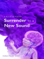 Surrender to a New Sound: A Book of Poetry