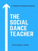 The Social Dance Instructor: A Complete Training Manual