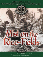 Mist on the Rice-Fields: A Soldier's Story of the Burma Campaign 1943–1045 and Korean War 1950–51
