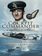 Cockpit Commander: A Navigator's Life: The Autobiography of Wing Commander Bruce Gibson