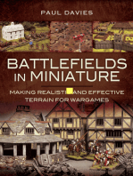 Battlefields In Miniature: Making Realistic And Effective Terrain For Wargames