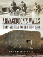 Armageddon's Walls: British Pill Boxes, 1914–1918