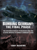 Bombing Germany: The Final Phase: The Destruction of Pforzhelm and the Closing Months of Bomber Command's War