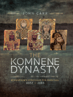 The Komnene Dynasty: Byzantium's Struggle for Survival, 1057–1185