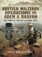 British Military Operations in Aden and Radfan: 100 Years of British Colonial Rule