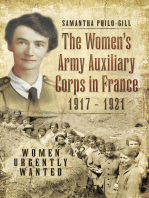 The Women's Army Auxiliary Corps in France, 1917–1921: Women Urgently Wanted