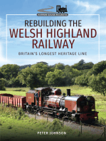 Rebuilding the Welsh Highland Railway: Britain's Longest Heritage Line