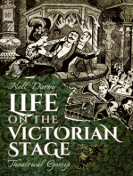 Life on the Victorian Stage: Theatrical Gossip