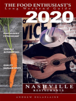 2020 - Nashville - Restaurants: The Food Enthusiast's Long Weekend Guide