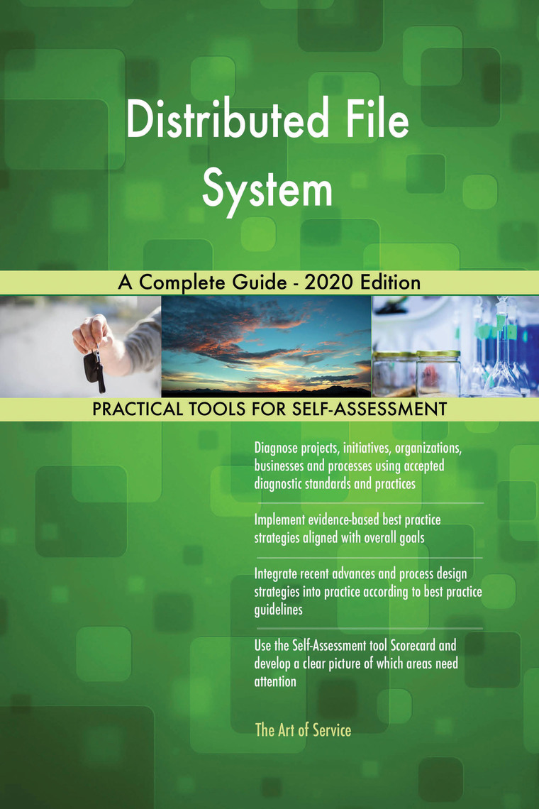 Distributed File System A Complete Guide - 2020 Edition by Gerardus ...