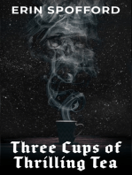 Three Cups of Thrilling Tea