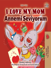 I Love My Mom (English Turkish Bilingual Book): English Turkish Bilingual Collection