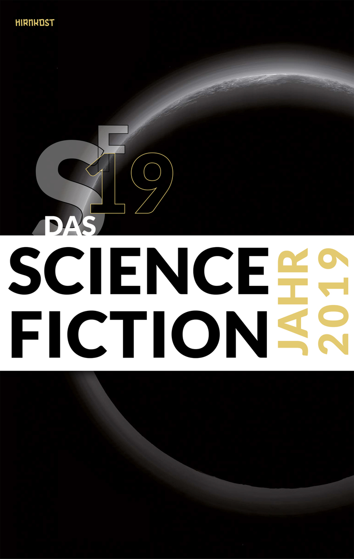 Lesen Sie Das Science Fiction Jahr 2019 Von Hirnkost Online Bucher